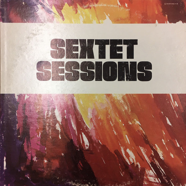 John & Jerry Case Sextet - Sextet Sessions