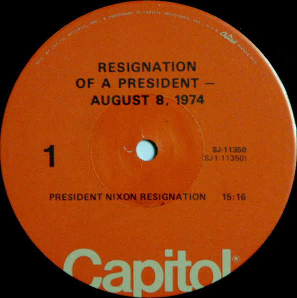Richard Nixon - Resignation Of A President - August 8, 1974 - - LP