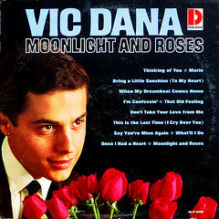 Vic Dana - Moonlight And Roses - LP