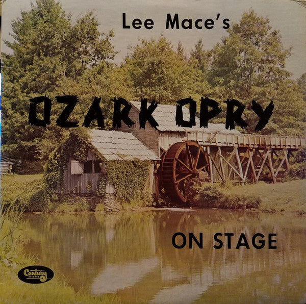 Lee Mace's Ozark Opry - On Stage - LP