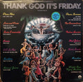 Various - Thank God It's Friday (The Original Motion Picture Soundtrack) - LP