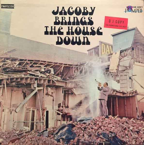 Don "Jake" Jacoby* - Jacoby Brings The House Down - LP