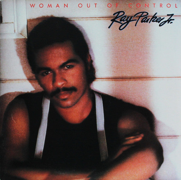 Ray Parker Jr. - Woman Out Of Control - LP