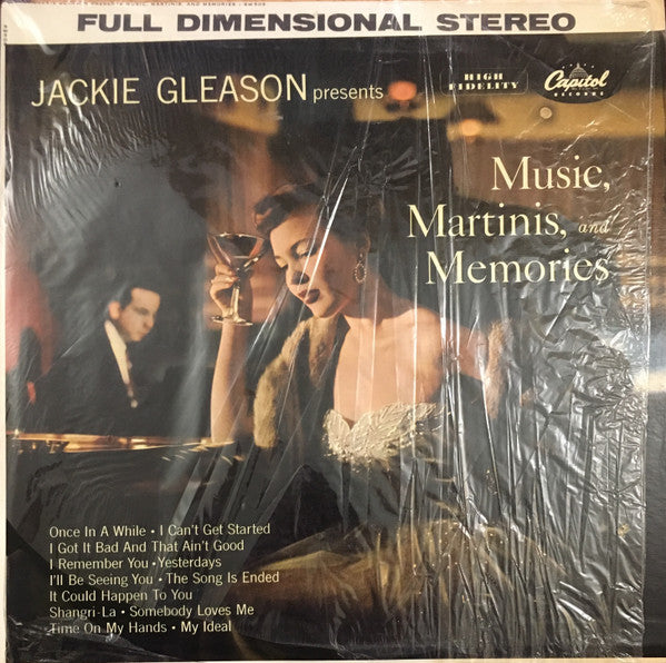 Jackie Gleason - Jackie Gleason Presents Music, Martinis, And Memories