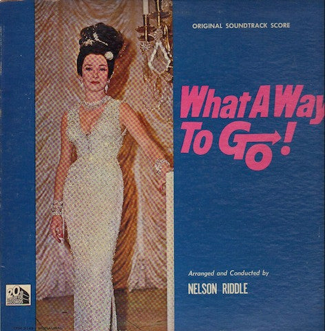 Nelson Riddle - What A Way To Go!